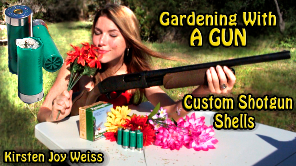 Gardening with a gun custom shotgun shells kirsten joy weiss